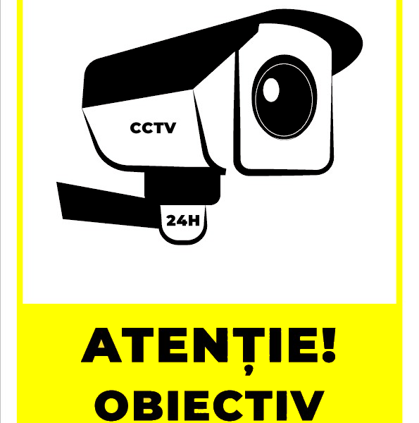 Semn atentie obiectiv supravegheat video