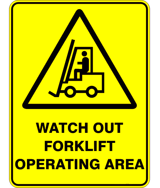 Sign watch out forklift operating area