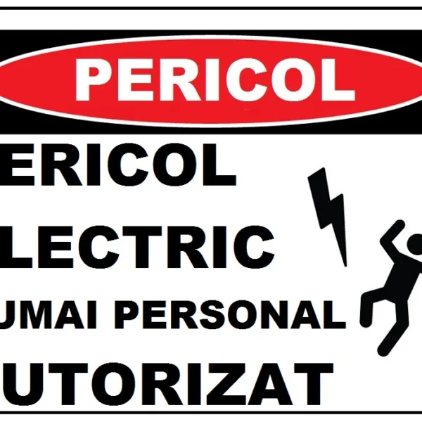 Placuta pericol electric numai personal autorizat