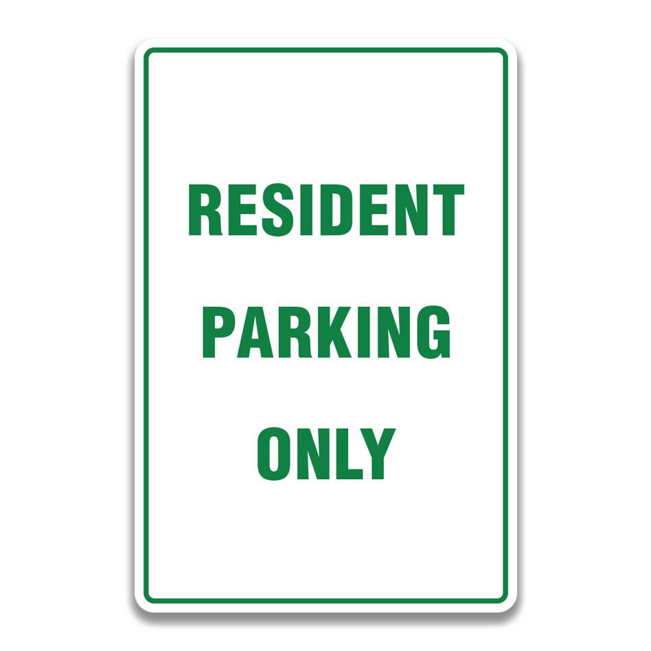 RESIDENT PARKING ONLY SIGN