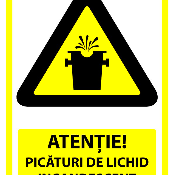 Indicator Atenție Picături de Lichid Incandescent - Semnalizare de Siguranță Industrială