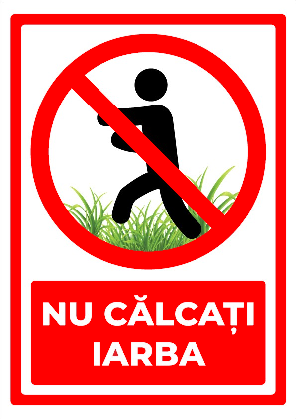 Semn pentru nu calcati pe iarba
