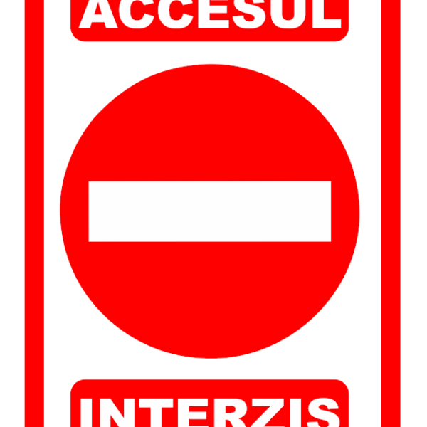 Semn accesul interzis