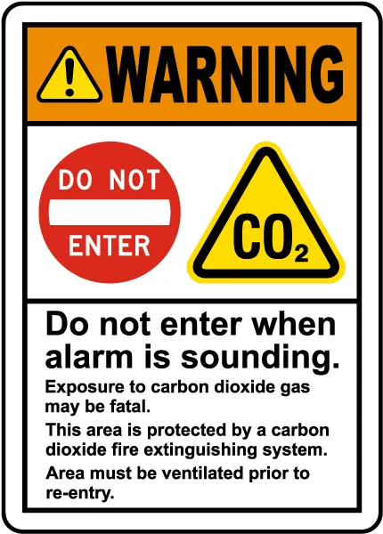 Warning CO2 Do Not Enter When Alarm Sounds Sign