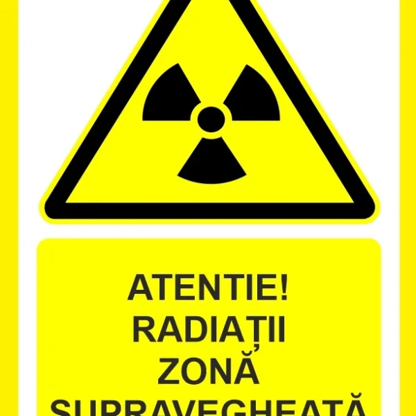 Panou atentie radiatii zona supravegheata