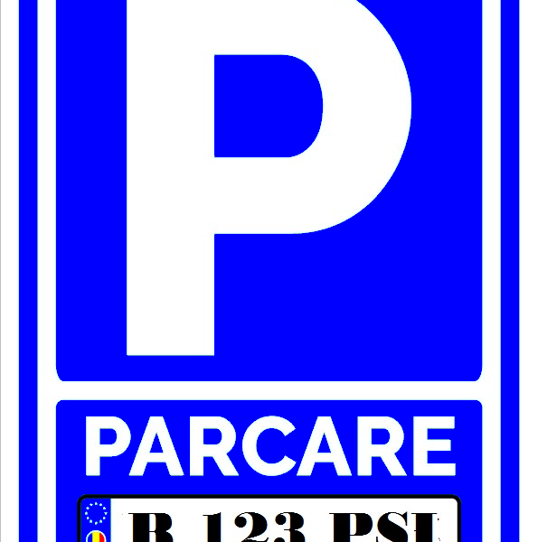 Semn de parcare personalizat