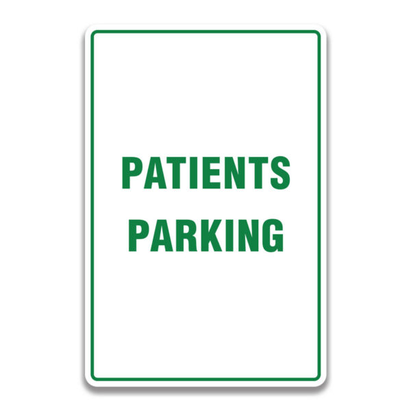 PATIENTS PARKING SIGN
