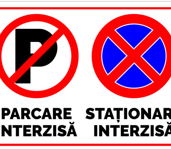 Semn de parcare interzisa si stationare interzisa