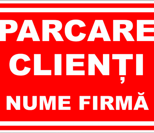 Semn pentru parcarea clienti cu nume firme personalizat