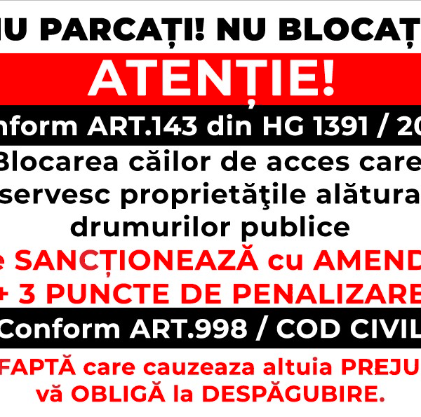 Indicator Blocarea căilor de acces este interzisă pentru prevenirea blocajelor