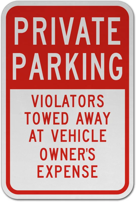 Private Parking Violators Towed Sign