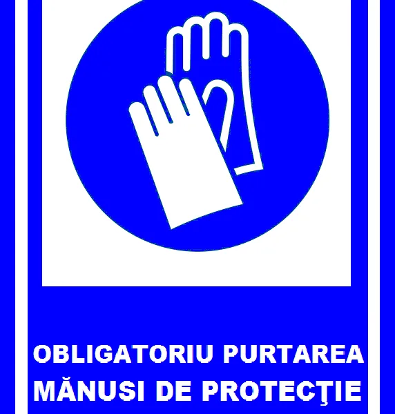 placuta obligatoriu purtarea manusi de protectie