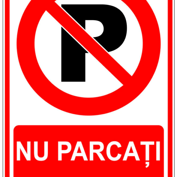 Indicator Nu Parcați, Nu Blocați Intrarea - Panou Acces Auto