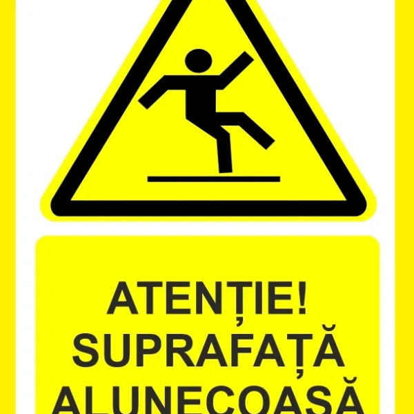 Placuta atentie suprafata alunecoasa