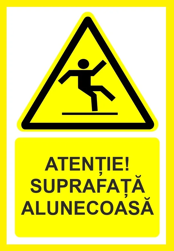 Placuta atentie suprafata alunecoasa