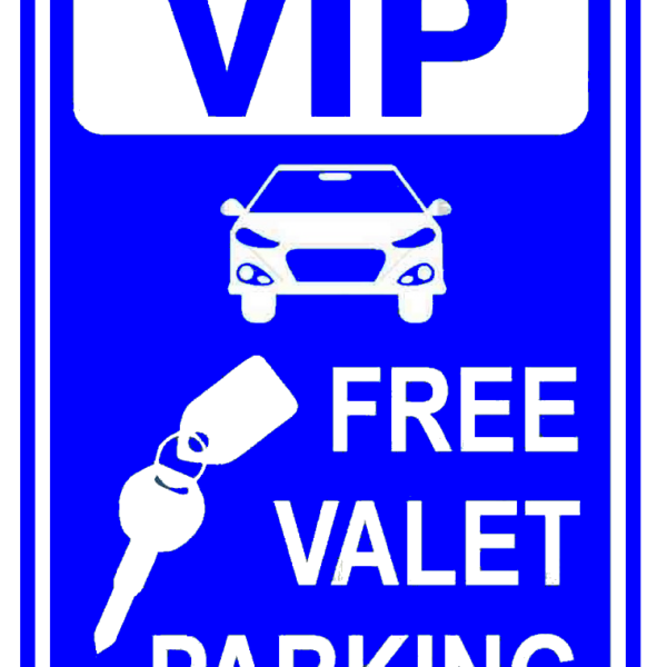 Sign vip free valet parking