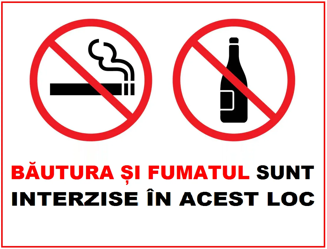 Placuta bautura si fumatul sunt interzise in acest loc