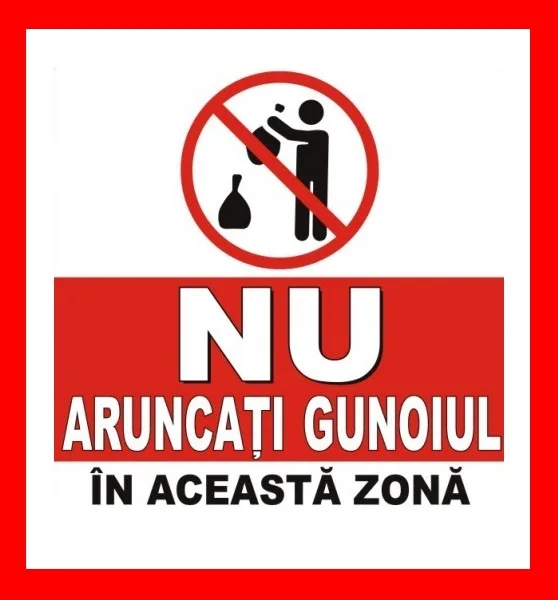 Placuta nu aruncati gunoiul in aceasta zona