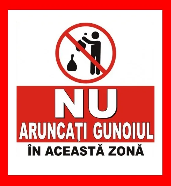 Placuta nu aruncati gunoiul in aceasta zona