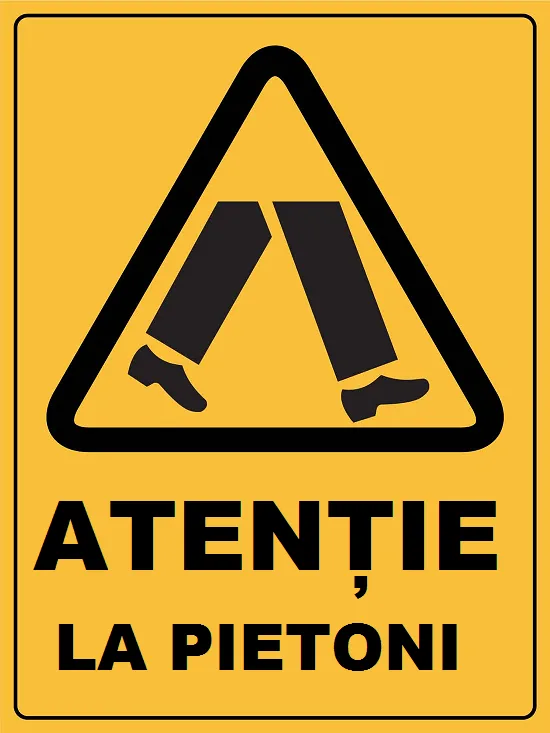 Placuta atentie la pietoni