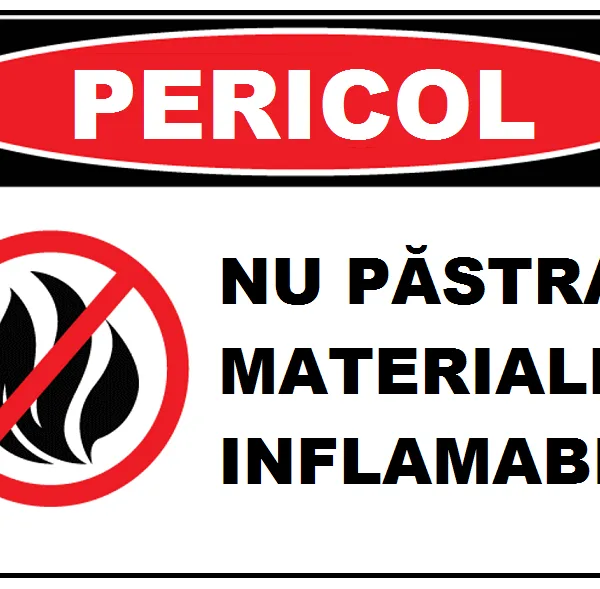 Placuta nu pastrati materiale inflamabile
