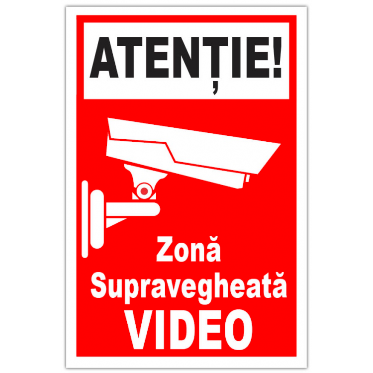 Semn Atenție! Zonă Supravegheată Video - Indicator pentru Sisteme CCTV