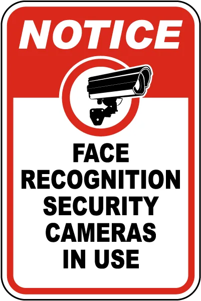 Notice Face Recognition Camera Sign