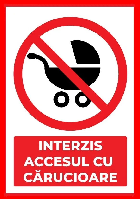 Placuta interzis accesul cu carucioare