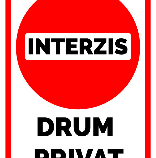 Semn de interzis pentru drum privat