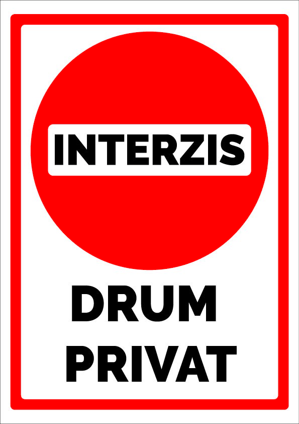 Semn de interzis pentru drum privat