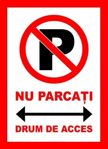 Placuta nu parcati drum de acces