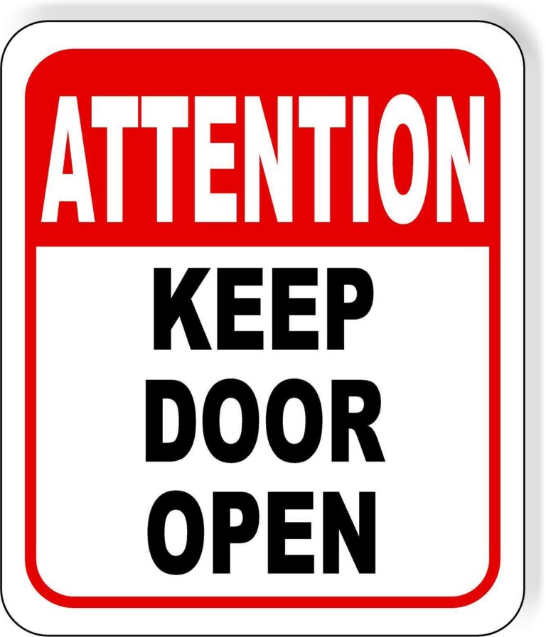 keep this door open sign