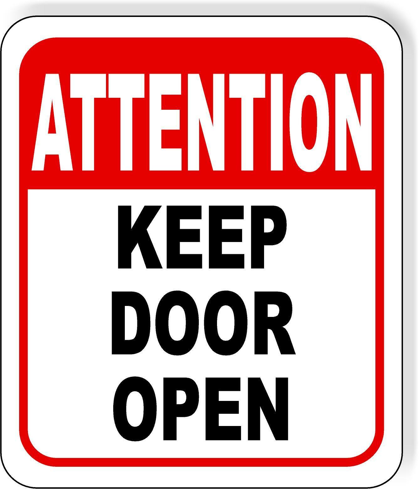 keep this door open sign