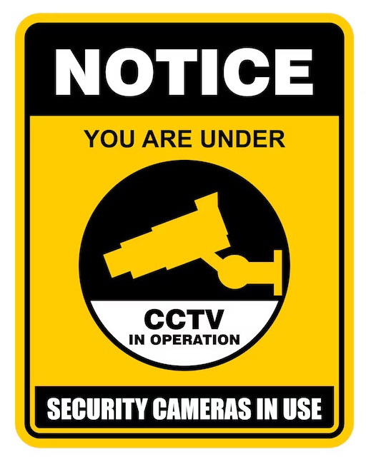 Notice you are under cctv in operation