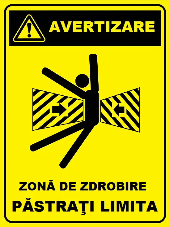 Placuta de avertizare zona de zdrobire pastrati limita