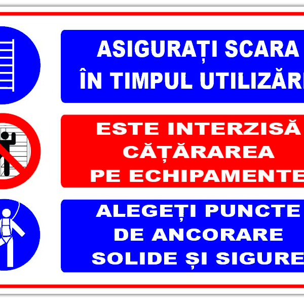 Panou asigurati scara in timpul utilizarii este interzisa catararea pe echipamente alegeti puncte de ancorare solide si sigure