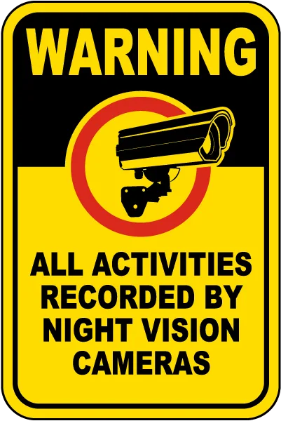 Warning Recorded By Night Vision Sign