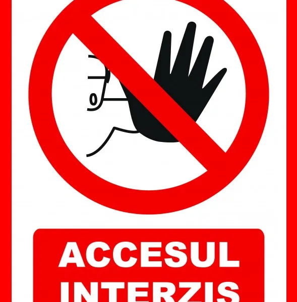 Placuta pentru accesul interzis