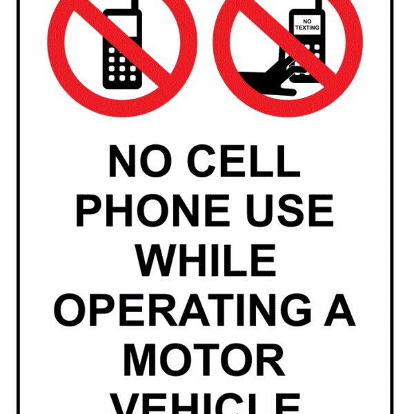 No cell phone use while operating a motor vehicle Sign