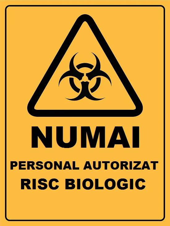 Placuta numai personal autorizat risc biologic