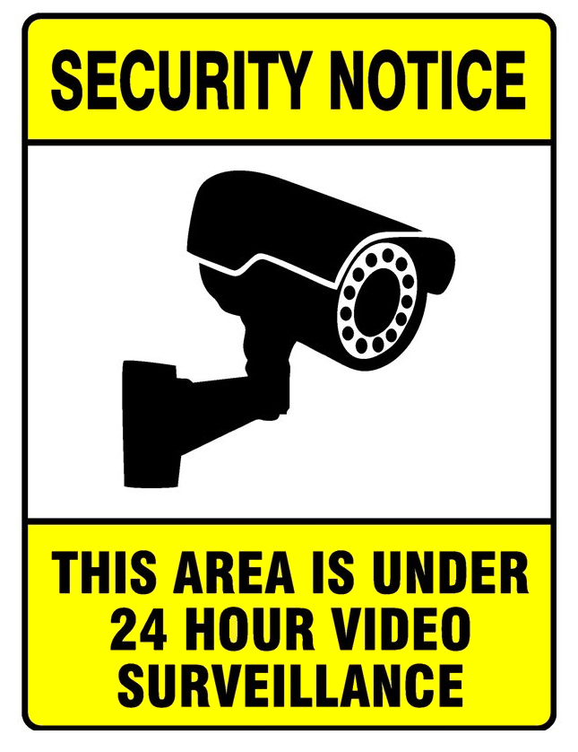 Sign security notice this area is under 24 hour video surveillance