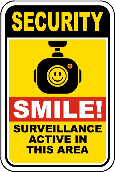 Security Smile Active In This Area Sign