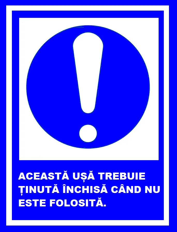 Placuta aceasta usa trebuie tinuta inchisa cand nu este folosita