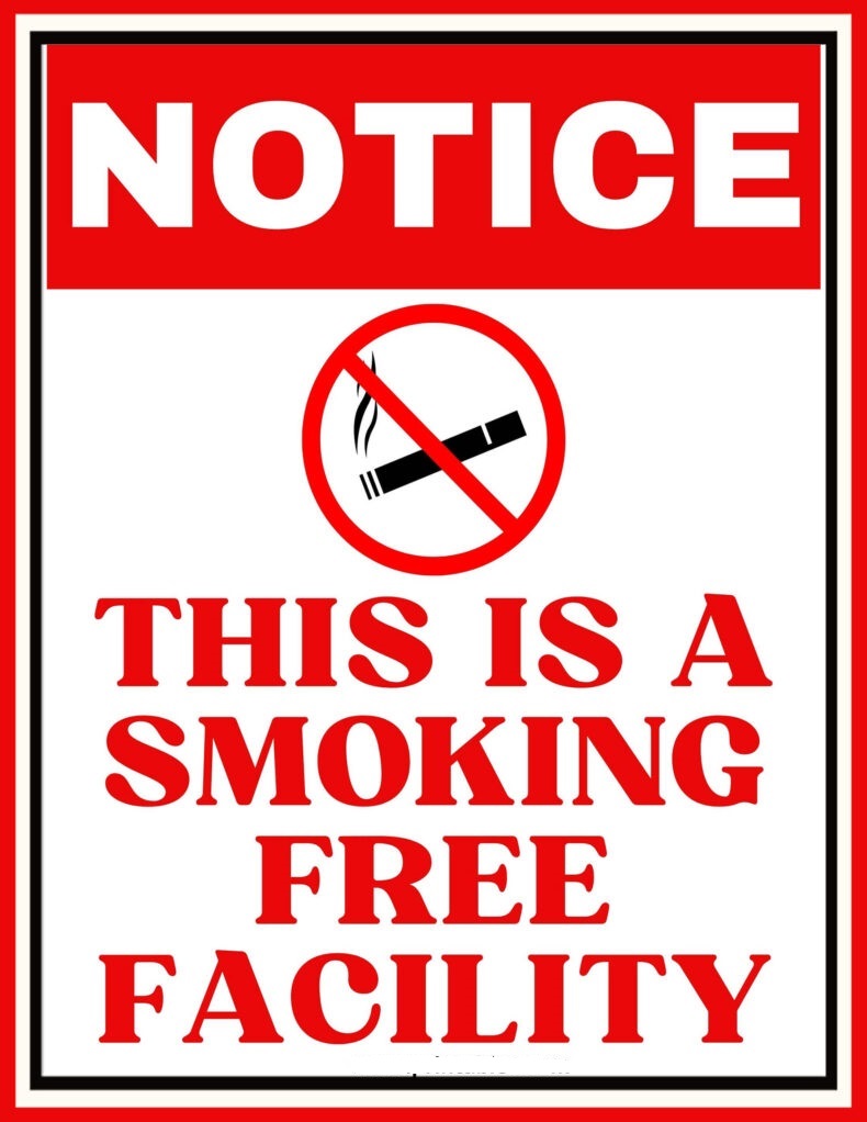 Notice this is a smoking free facility sign
