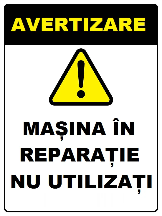 Placuta pentru masini si utilaje in reparatii
