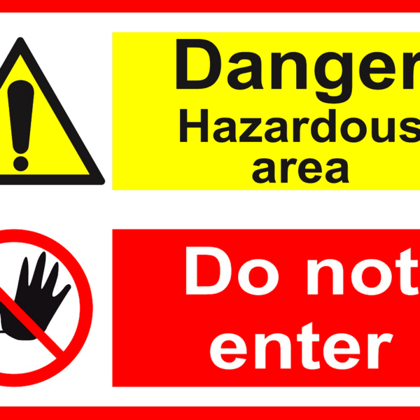 Sign danger hazardous area do not enter