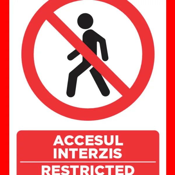 Placuta pentru accesul interzis restricted access