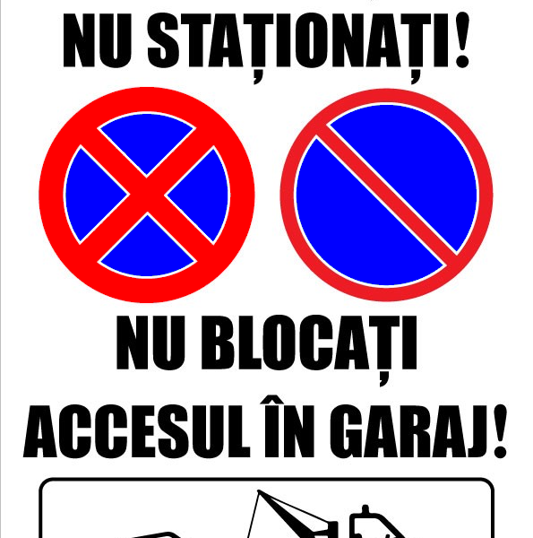 indicator pentru securitate nu parcati nu stationati nu blocati accesul in caraj