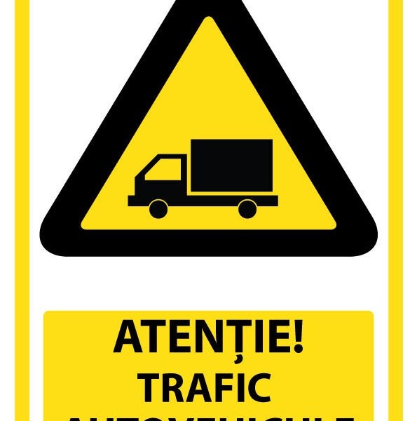 Indicator Atenție Trafic Autovehicule - Semn de Siguranță Rutieră Durabil