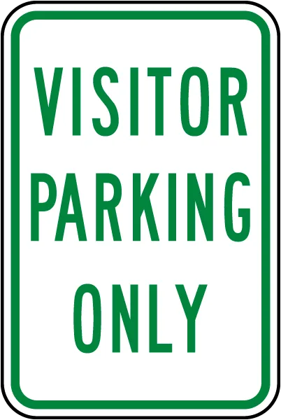 Visitor Parking Only Sign